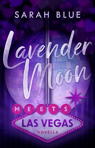 Lavender Moon Meets Las Vegas: (Lavender Moon 1.5) (Lavender Moon Omegaverse)
