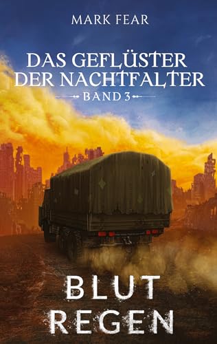 Das Geflüster der Nachtfalter: Blutregen