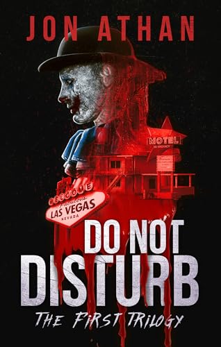 Do Not Disturb: The First Trilogy (Night of the Killer Clowns)