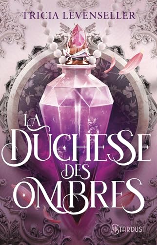 La duchesse des ombres (Stardust)