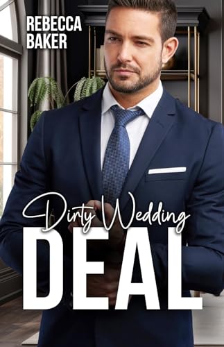 Dirty Wedding Deal: Verführerisches Spiel (Unexpected Lovestories 21)