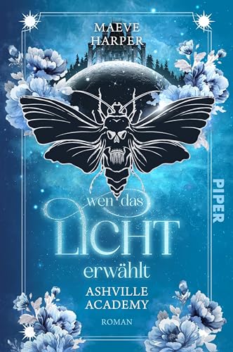 Wen das Licht erwählt (Ashville Academy 2): Roman