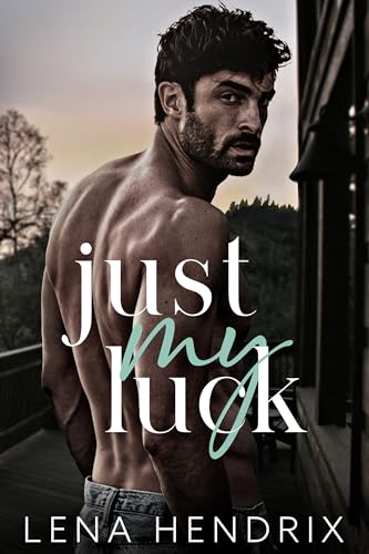 Just My Luck (The Kings)
