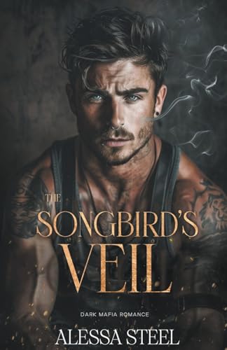 The Songbird's Veil: Dark Mafia Romance (Caged Dove, Band 2)