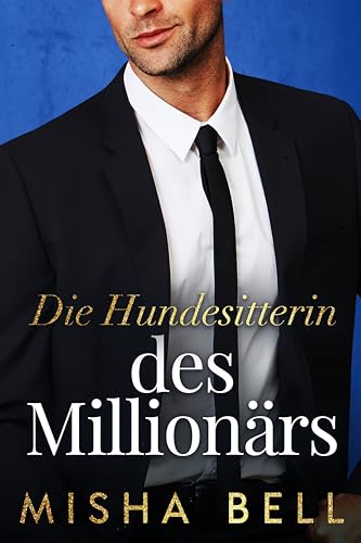 Die Hundesitterin des Milliardärs