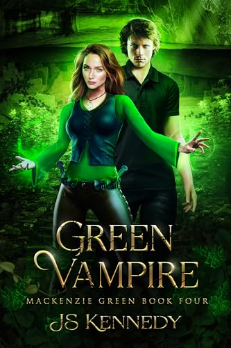 Green Vampire: Mackenzie Green Book 4 (Mackenzie Green Series)