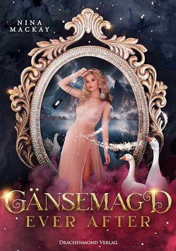 Gänsemagd ever after: Humorvolle Fantasy für Märchenfans (Hipster-Märchenreihe 5)
