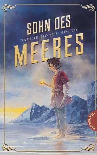 Sohn des Meeres: Spannender Abenteuerschmöker ab 12