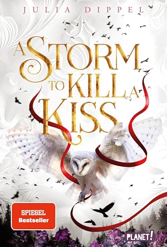 Die Sonnenfeuer-Ballade 2: A Storm to Kill a Kiss: Der zweite Band des SPIEGEL-Bestsellers