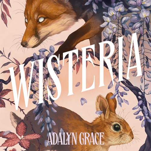 Wisteria: Belladonna, Book 3
