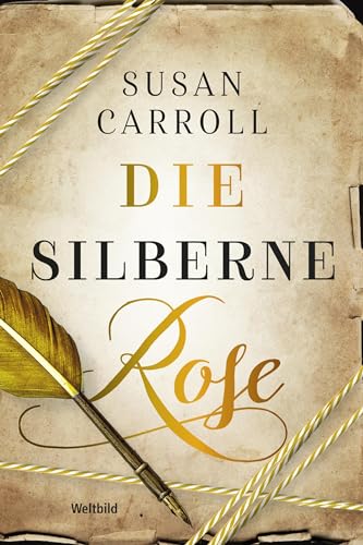 Die silberne Rose: "Die dunkle Königin"-Saga, Band 3