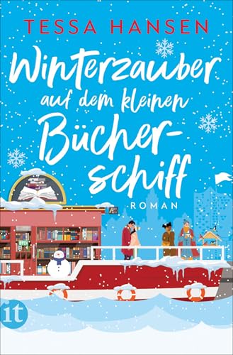 Winterzauber auf dem kleinen Bücherschiff: Roman | Im Hafen der Liebe | Eine Wohlfühl-Romance für gemütliche Lesestunden an kalten Tagen (Das kleine Bücherschiff 2)