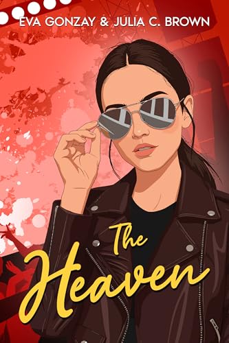 The heaven: German edition (Die Taylor-Schwestern 3)