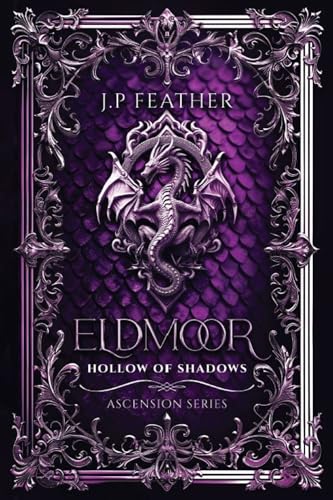 Eldmoor : Hollow of Shadows (Ascension Series Book 2)