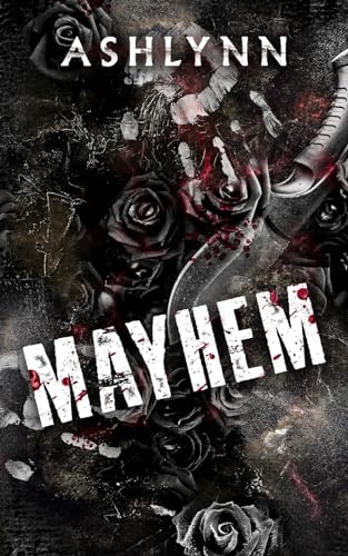 Mayhem (Kings of Chaos & Mayhem, Band 3)