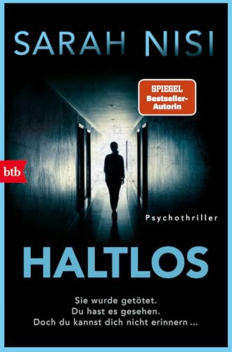 Haltlos: Psychothriller - Der neue Psychothriller der SPIEGEL-Bestseller-Autorin