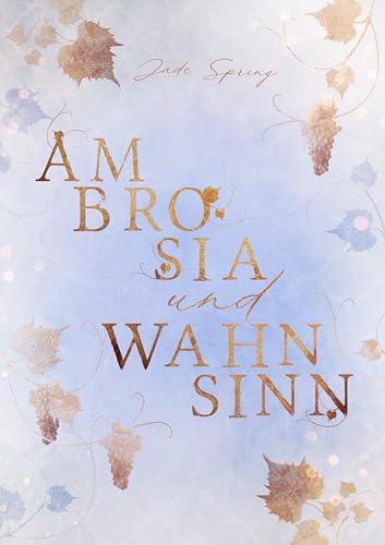 Ambrosia und Wahnsinn