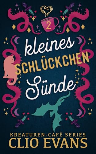 Kleines Schlückchen Sünde (Kreaturen-Café 2)