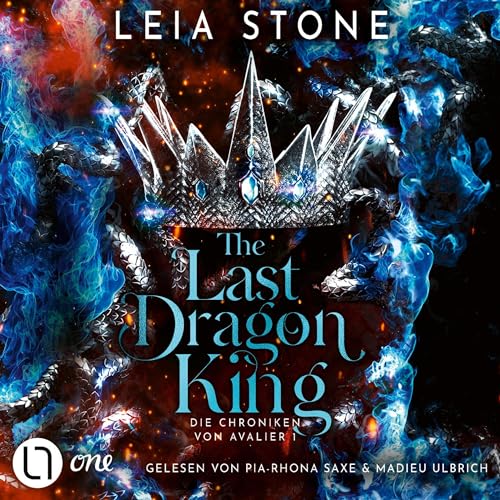 The Last Dragon King: Die Chroniken von Avalier 1
