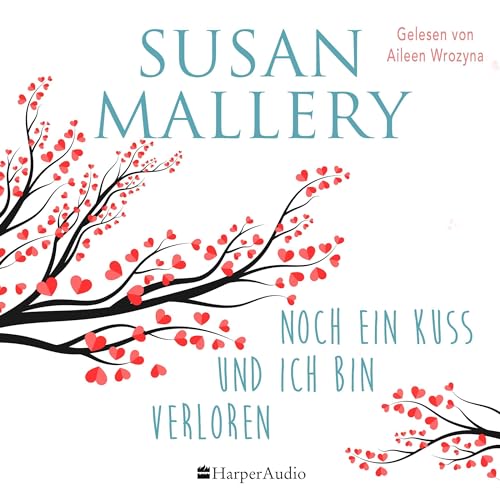 Noch ein Kuss und ich bin verloren: Julia