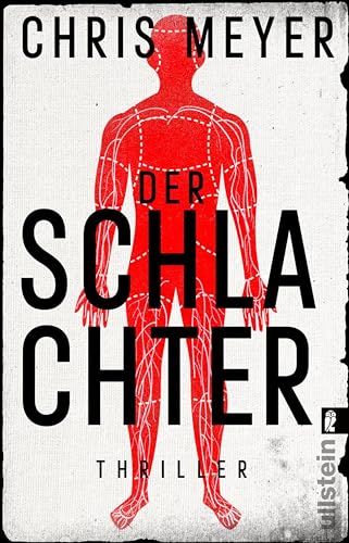 Der Schlachter: Thriller | Ein harter und packender Serienmörder-Thriller (Tom-Bachmann-Serie 4)
