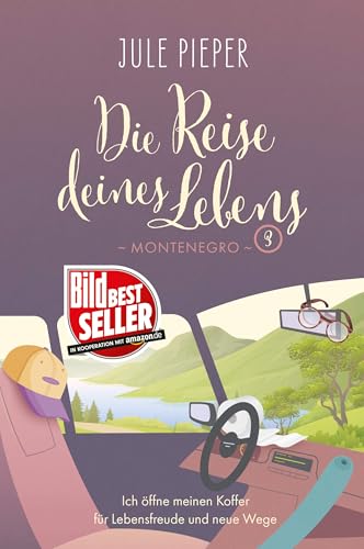 Die Reise deines Lebens 3: Montenegro