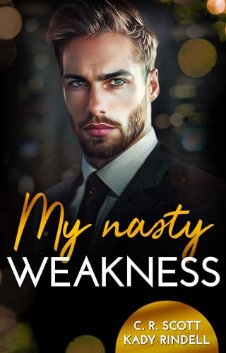 My nasty Weakness (Surprised Hearts)