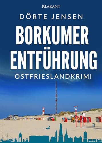 Borkumer Entführung. Ostfrieslandkrimi (Borkumer Polizei ermittelt 8)