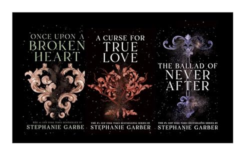 Once Upon a Broken Heart Trilogy Three Book Collection Set By Stephanie Garber (Once Upon A Broken Heart, The Ballad of Never After & A Curse For True Love)