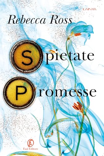 Spietate promesse (Letters of Enchantment Vol. 2) (Italian Edition)