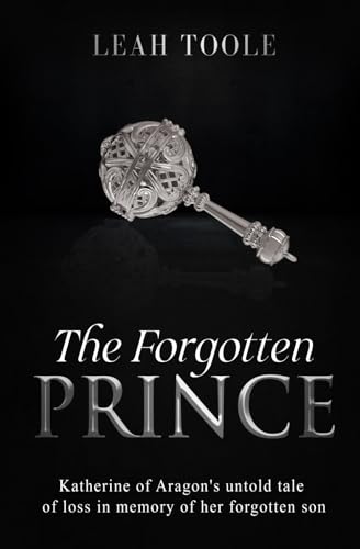 The Forgotten Prince (Tudor Heirs Series, Band 4)