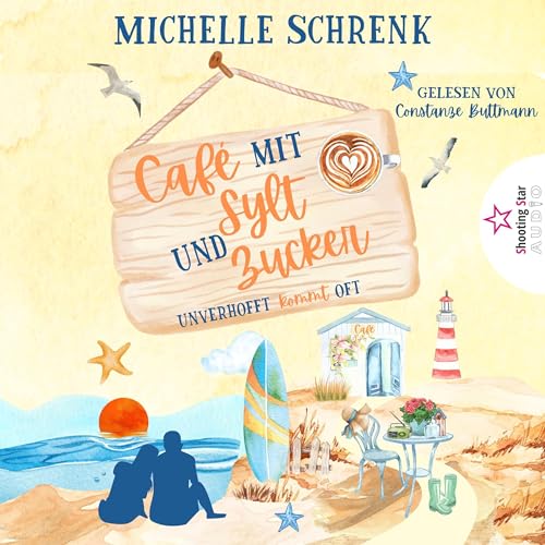Unverhofft kommt oft: Café mit Sylt und Zucker 2
