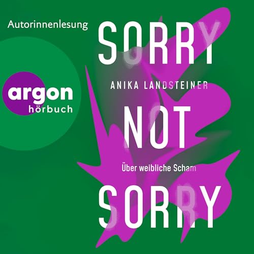 Sorry not sorry: Über weibliche Scham