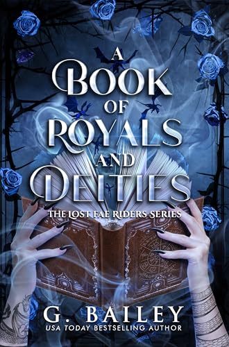 A Book of Royals and Deities (The Lost Fae Riders Series 2)