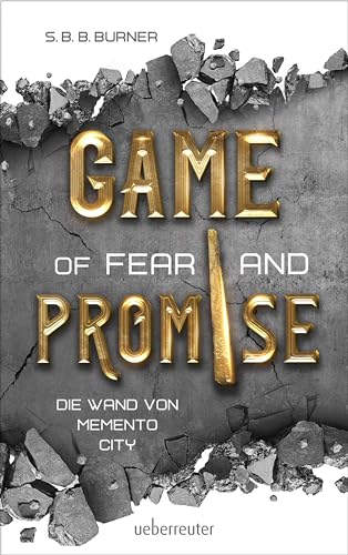 Game of Fear and Promise: Die Wand von Memento City
