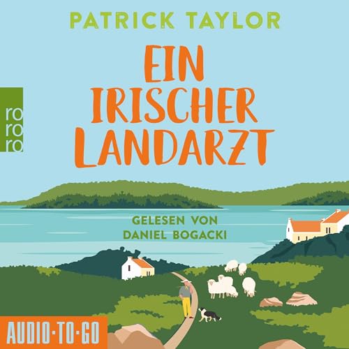 Ein irischer Landarzt: Der irische Landarzt 1