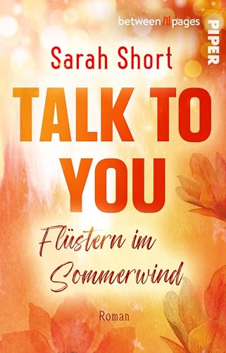 Talk to you. Flüstern im Sommerwind: Roman