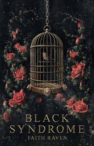 Black Syndrome: A Dark Romance
