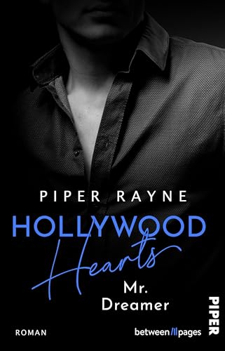 Hollywood Hearts – Mr. Dreamer (L.A. Love Stories 2): Roman | Große Träume in L.A. – Band 2 der New-Adult-Reihe der Erfolgsautorin