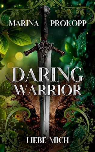 Daring Warrior - Liebe mich
