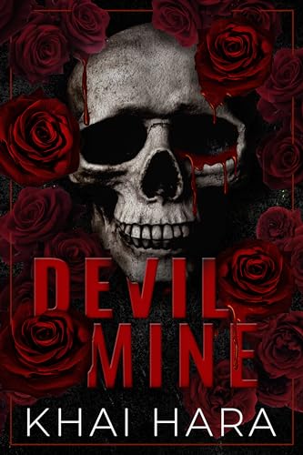 Devil Mine: A Dark Cartel Romance (London Underworld Book 1)