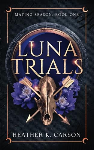 Luna Trials (Mating Season, Band 1)