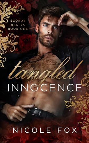 Tangled Innocence (Egorov Bratva, Band 1)