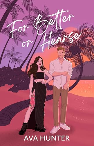 For Better or Hearse: A Novel