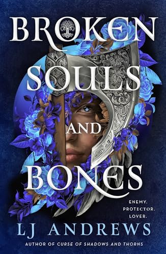 Broken Souls and Bones: An Enchanting Norse Mythology-Inspired Tale of Magic, Betrayal, and Love