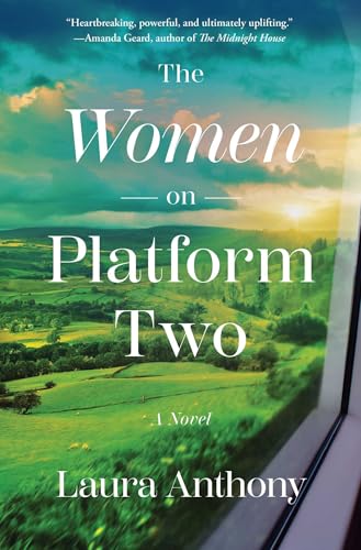 The Women on Platform Two: A Novel of Ireland 