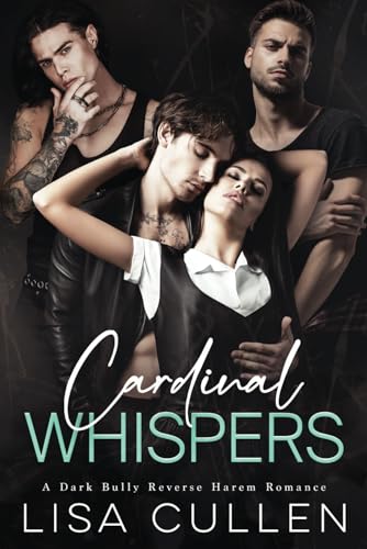 Cardinal Whispers: A Dark, Bully Reverse Harem Romance (The Forbidden Reverse Harem Collection)