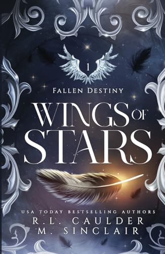 Wings of Stars (Fallen Destiny, Band 1)