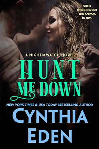 Hunt Me Down (Night Watch Paranormal Romance Book 1)
