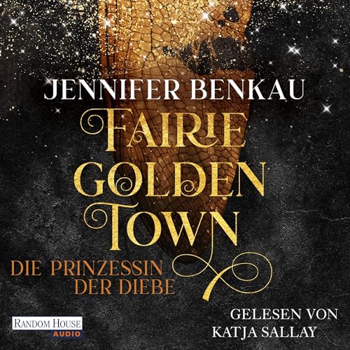 Die Prinzessin der Diebe: Fairiegolden Town - Band 1
